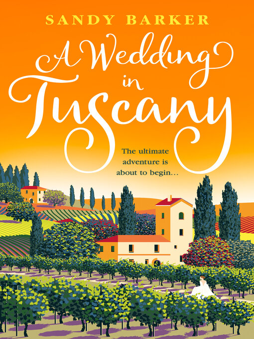 Title details for A Wedding in Tuscany by Sandy Barker - Wait list